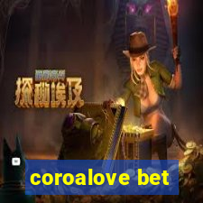 coroalove bet